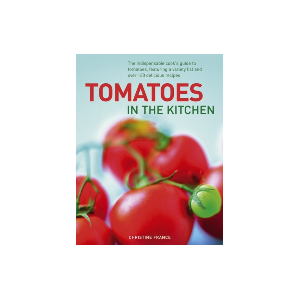 Produktbild för Tomatoes in the Kitchen (inbunden, eng)