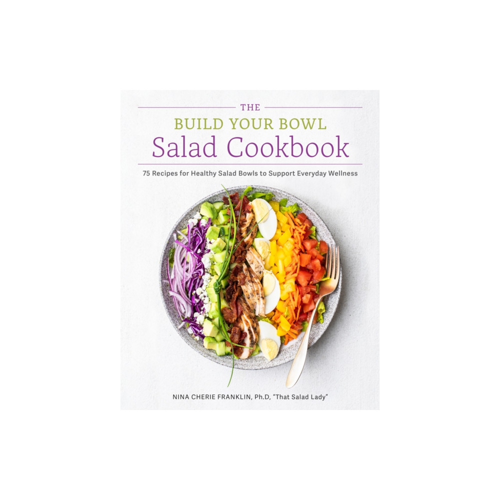 Produktbild för The Build Your Bowl Salad Cookbook (häftad, eng)