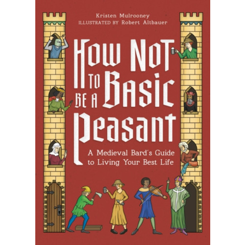 Running Press,U.S. How Not to Be a Basic Peasant (inbunden, eng)