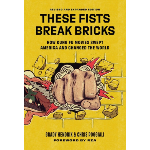 Running Press,U.S. These Fists Break Bricks (Revised and Expanded Edition) (inbunden, eng)