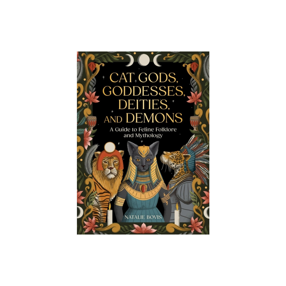 Produktbild för Cat Gods, Goddesses, Deities, and Demons (inbunden, eng)