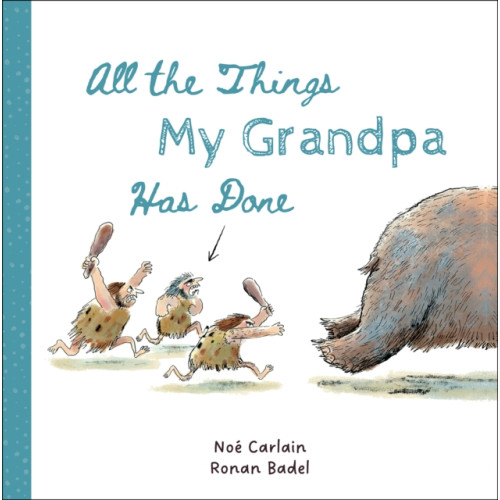 Schiffer Publishing Ltd All the Things My Grandpa Has Done (inbunden, eng)