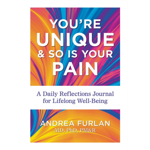 Firefly Books Ltd You're Unique and So Is Your Pain (häftad, eng)