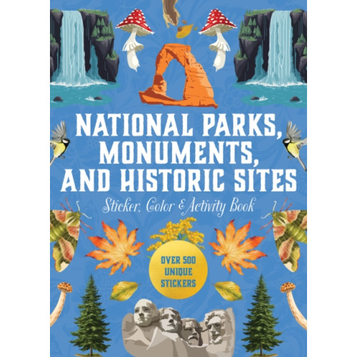 Quarto Publishing Group USA Inc National Parks, Monuments, and Historic Sites Sticker, Color & Activity Book (inbunden, eng)