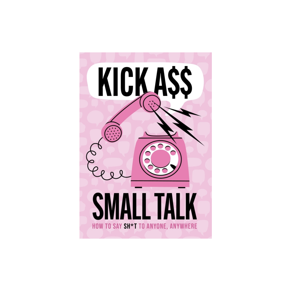 Produktbild för Kick A** Small Talk (häftad, eng)