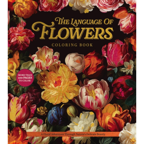 Quarto Publishing Group USA Inc The Language of Flowers Coloring Book (häftad, eng)