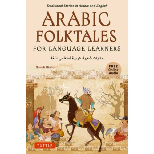 Tuttle Publishing Arabic Folktales for Language Learners (häftad, eng)