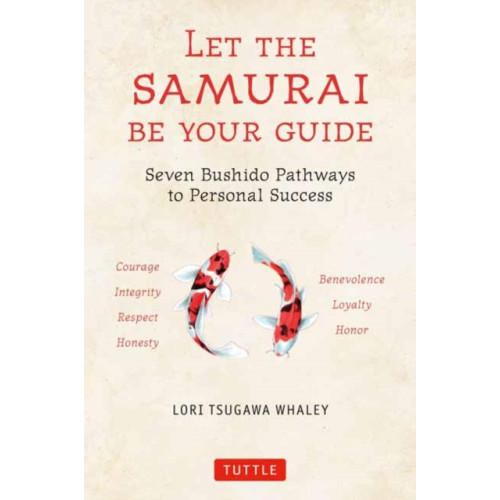 Tuttle Publishing Let the Samurai Be Your Guide (inbunden, eng)