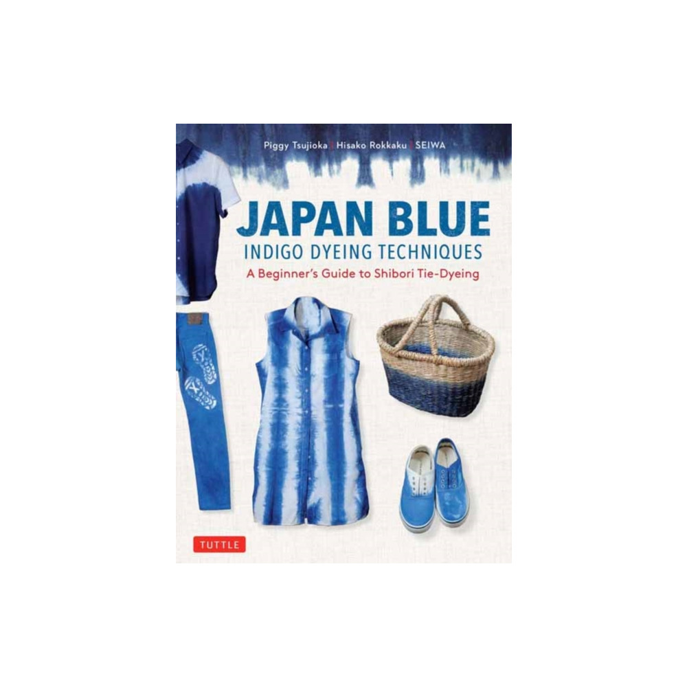 Produktbild för Japan Blue Indigo Dyeing Techniques (häftad, eng)