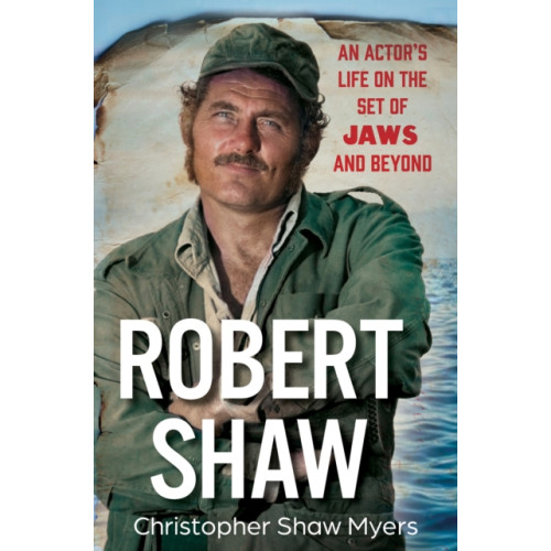 Citadel Press Inc.,U.S. Robert Shaw (inbunden, eng)