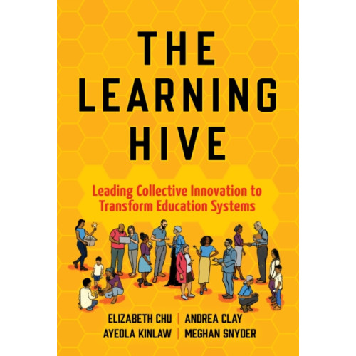 Teachers' College Press The Learning Hive (häftad, eng)