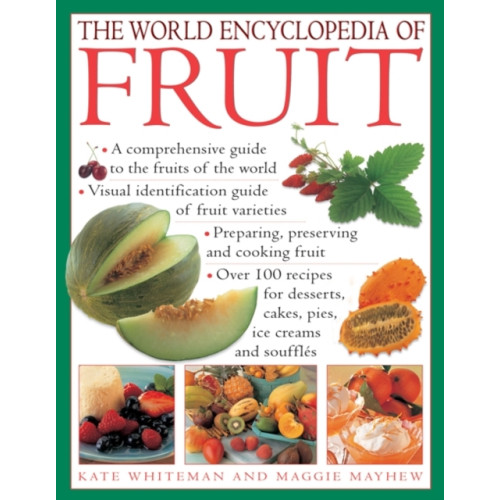 Anness publishing World Encyclopedia of Fruit (häftad, eng)