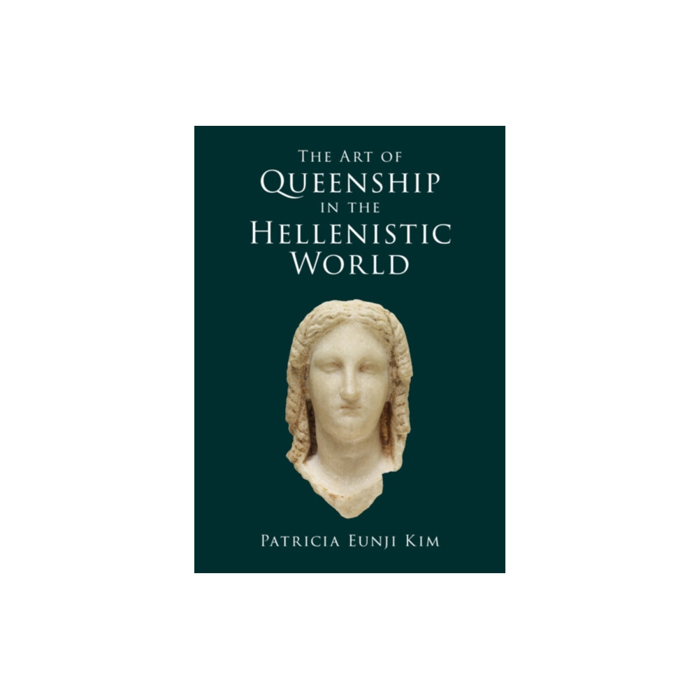 Produktbild för The Art of Queenship in the Hellenistic World (inbunden, eng)