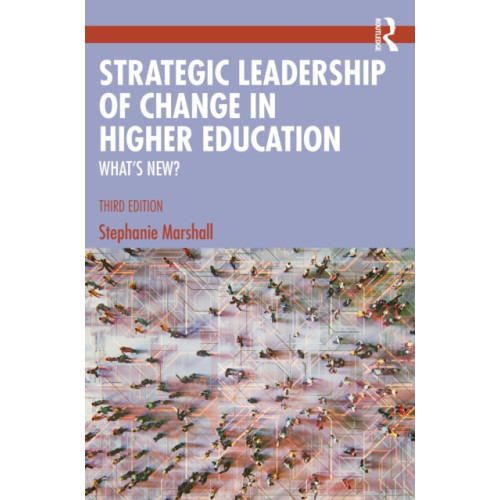 Taylor & francis ltd Strategic Leadership of Change in Higher Education (häftad, eng)