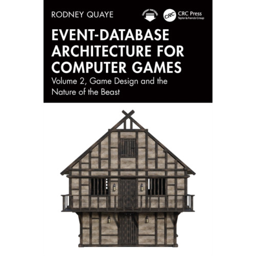 Taylor & francis ltd Event-Database Architecture for Computer Games (häftad, eng)