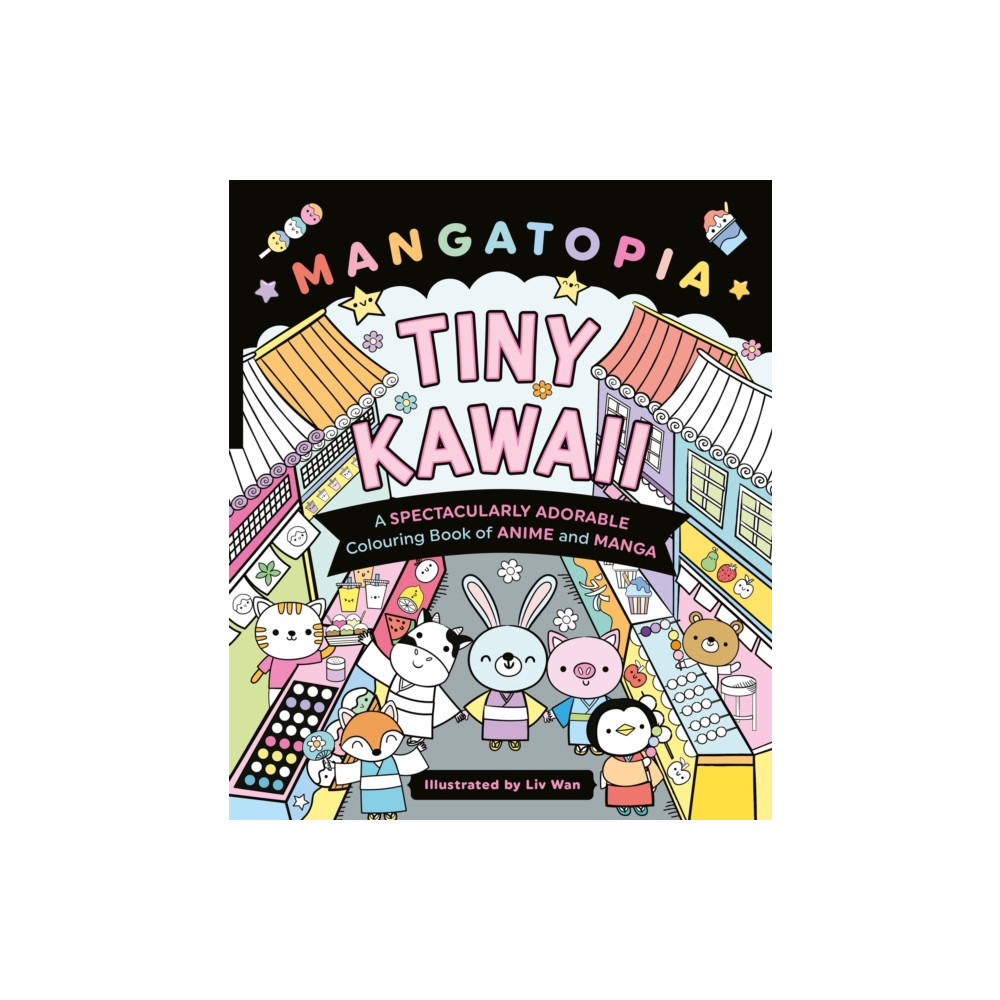 Produktbild för Mangatopia Tiny Kawaii (häftad, eng)