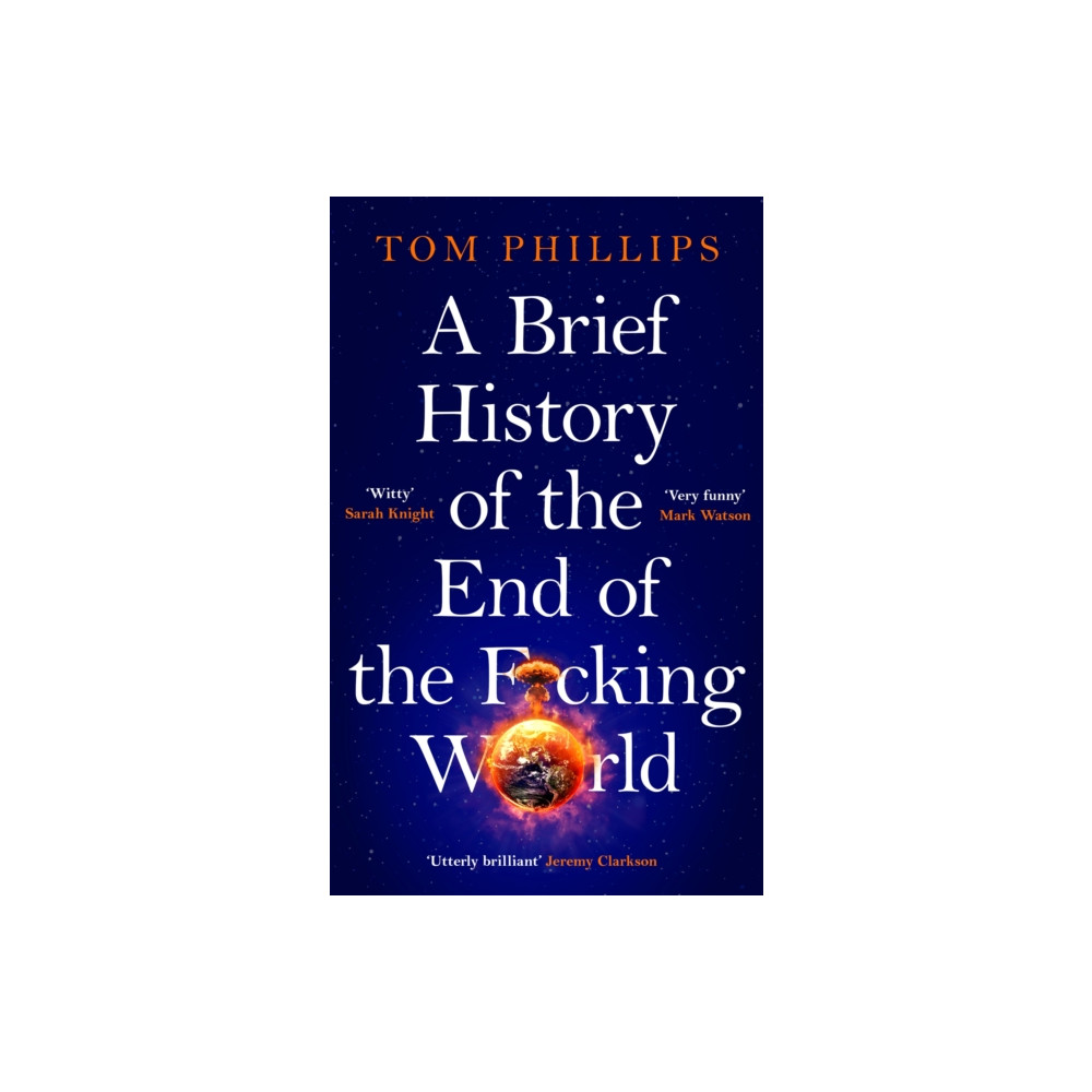 Produktbild för A Brief History of the End of the F*cking World (häftad, eng)