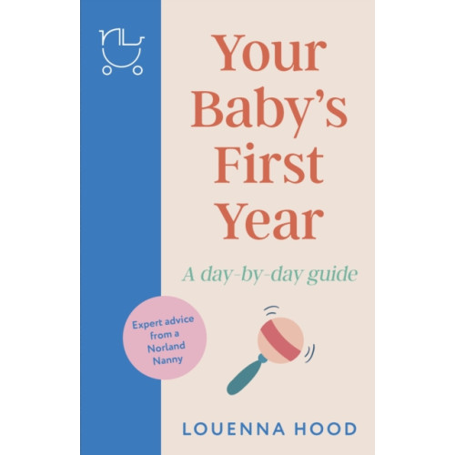 Your Baby’s First Year , Headline Publishing Group (häftad, english)