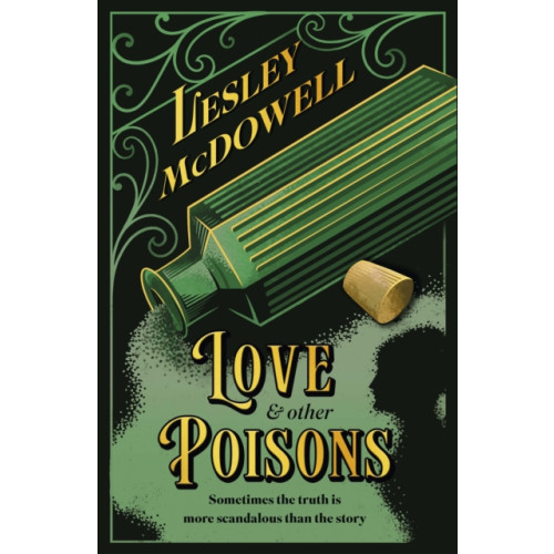 Headline Publishing Group Love and Other Poisons (inbunden, eng)