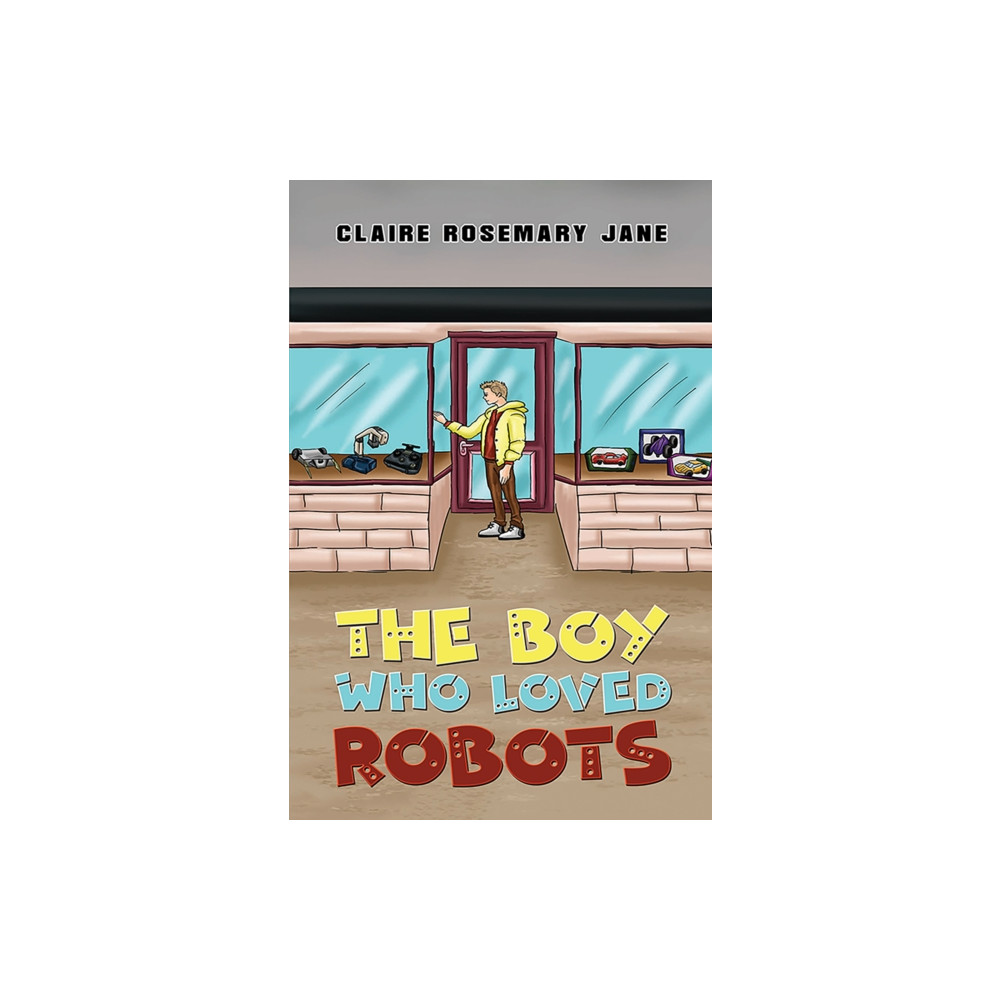 Produktbild för The Boy Who Loved Robots (häftad, eng)