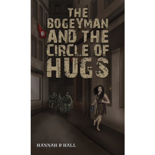 Austin Macauley Publishers The Bogeyman and the Circle of Hugs (häftad, eng)