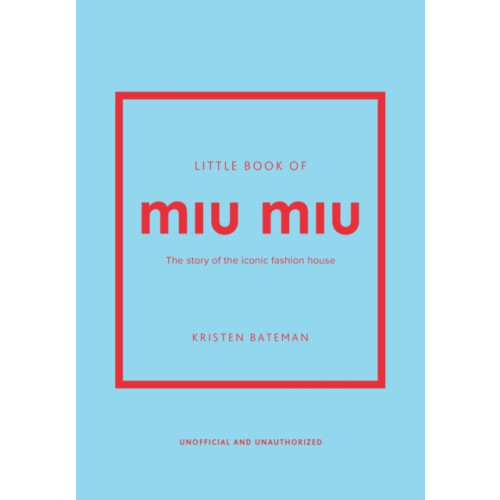 Headline Publishing Group Little Book of Miu Miu (inbunden, eng)