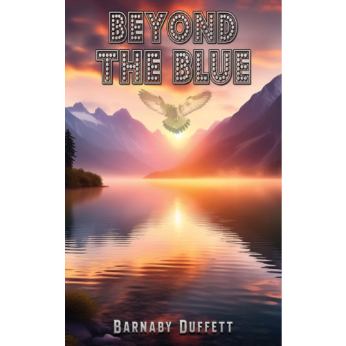 Austin Macauley Publishers Beyond the Blue (häftad, eng)