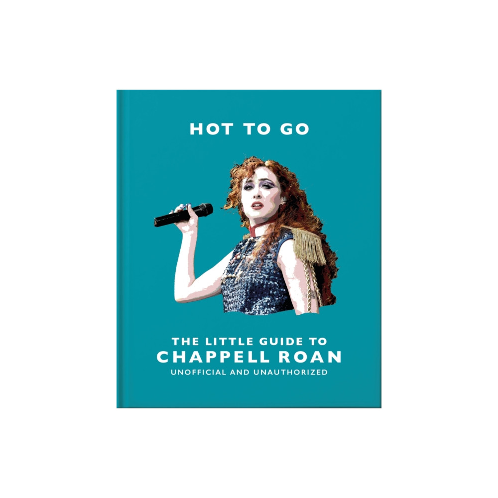 Produktbild för Hot To Go: The Little Guide to Chappell Roan (inbunden, eng)
