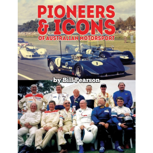 Austin Macauley Publishers Pioneers & Icons of Australian Motorsport (häftad, eng)