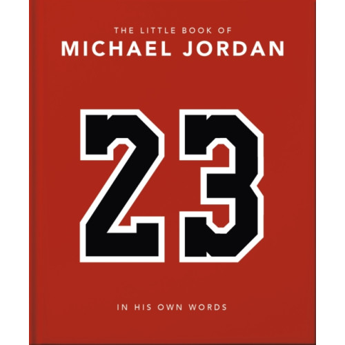 Headline Publishing Group The Little Book of Michael Jordan (inbunden, eng)