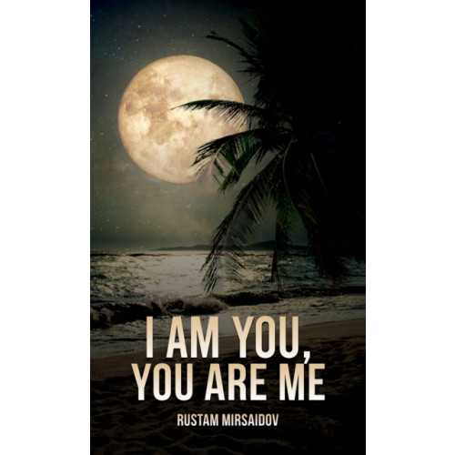 Austin Macauley Publishers I am You, You Are Me (häftad, eng)
