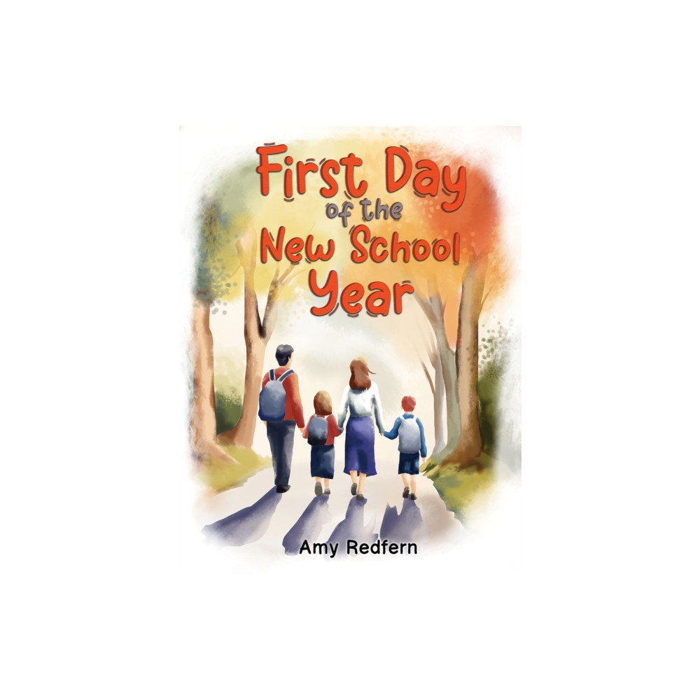 Produktbild för First Day of the New School Year (häftad, eng)
