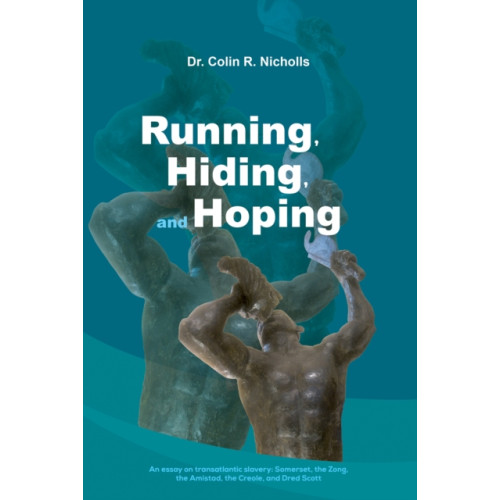 Austin Macauley Publishers Running, Hiding, and Hoping (häftad, eng)