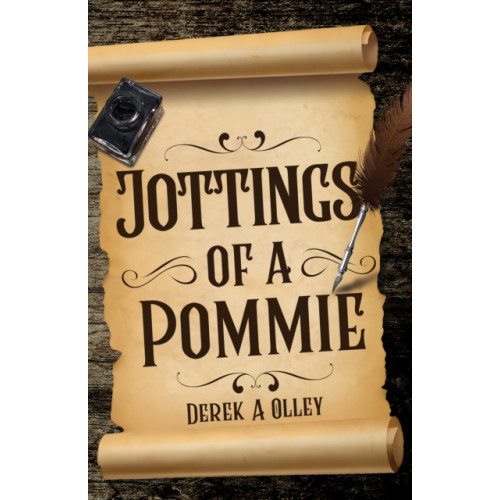 Austin Macauley Publishers Jottings of a Pommie (häftad, eng)