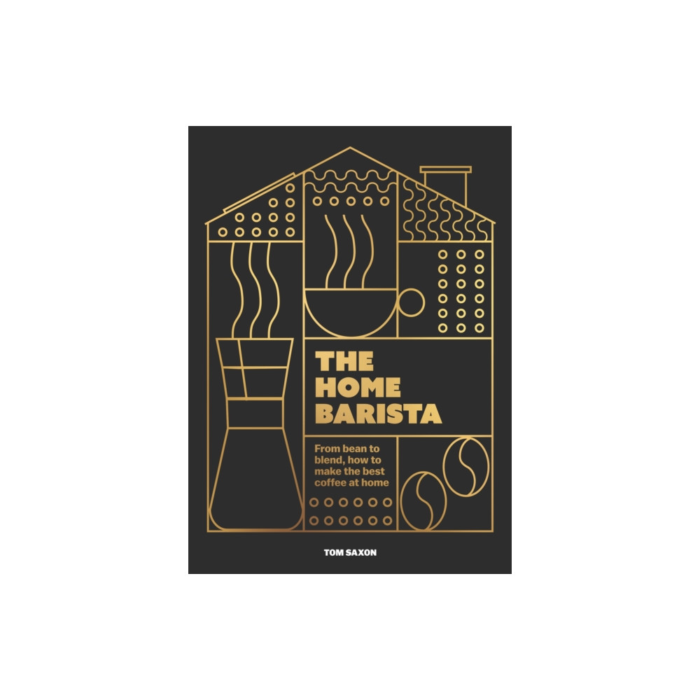 Produktbild för The Home Barista (inbunden, eng)