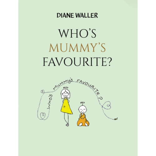 Austin Macauley Publishers Who's Mummy's Favourite? (häftad, eng)