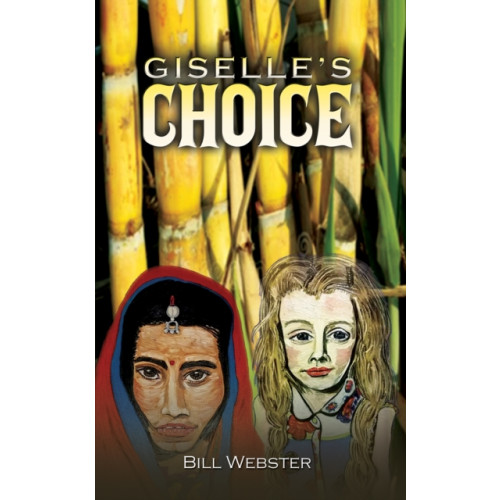Austin Macauley Publishers Giselle’s Choice (häftad, eng)