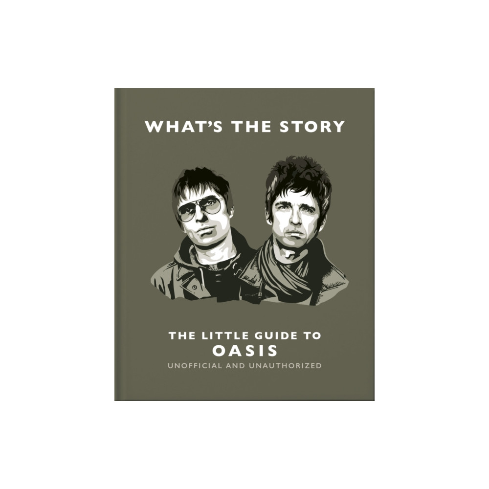 Produktbild för What’s the Story: The Little Guide to Oasis (inbunden, eng)