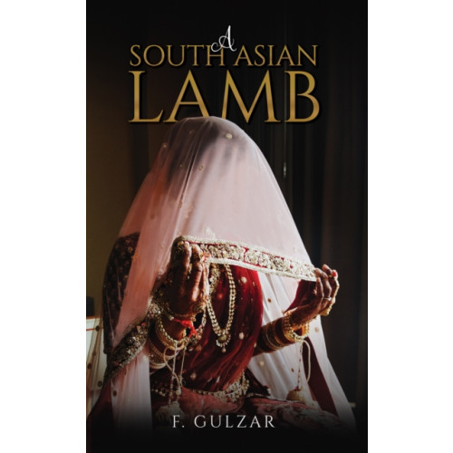 Austin Macauley Publishers A South Asian Lamb (häftad, eng)