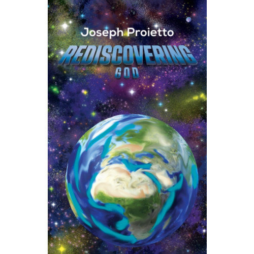 Austin Macauley Publishers Rediscovering God (häftad, eng)