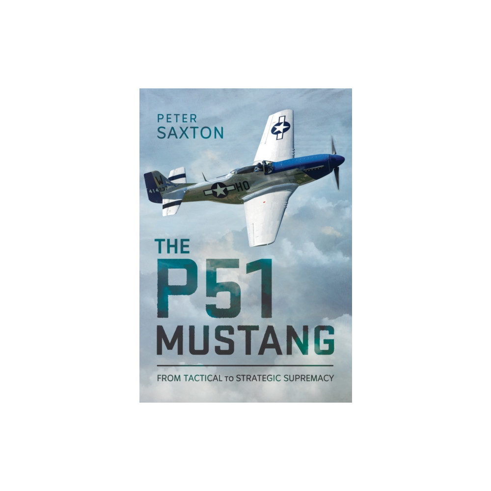 Produktbild för The P51 Mustang (inbunden, eng)