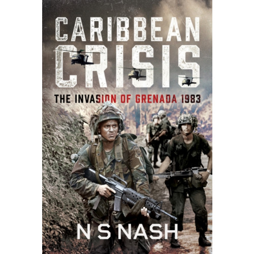 Pen & Sword Books Ltd Caribbean Crisis (inbunden, eng)