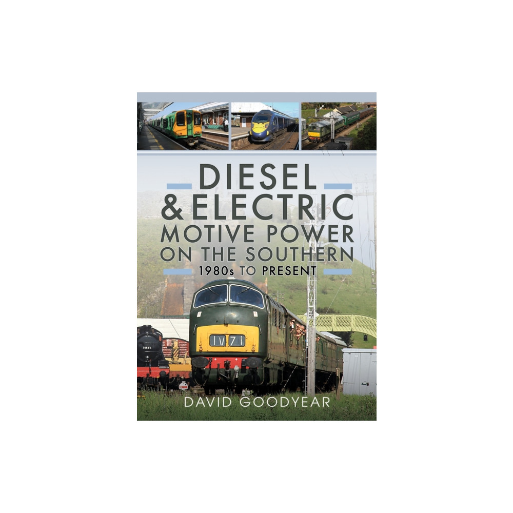 Produktbild för Diesel and Electric Motive Power on the Southern 1980s to Present (inbunden, eng)