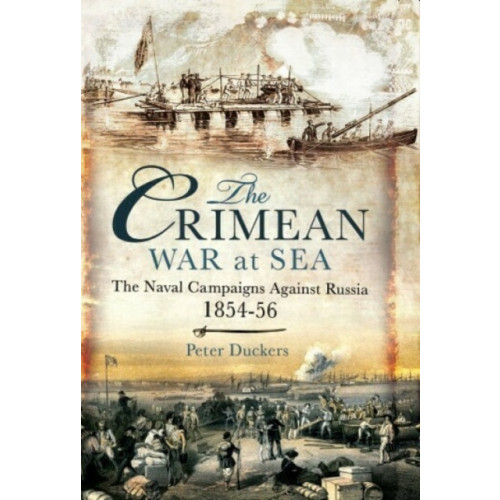 Pen & Sword Books Ltd The Crimean War at Sea (häftad, eng)