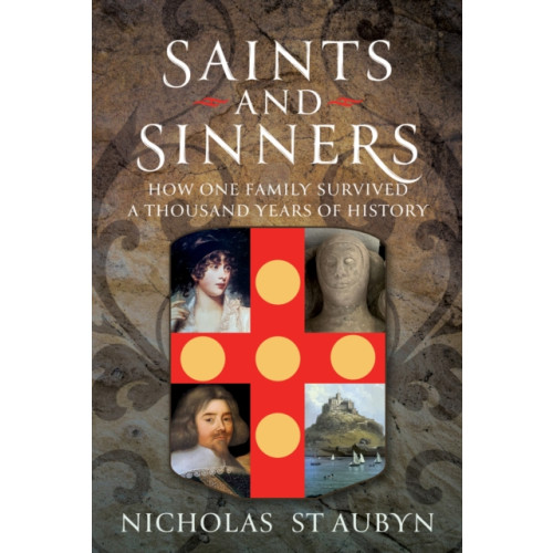 Pen & Sword Books Ltd Saints & Sinners (inbunden, eng)