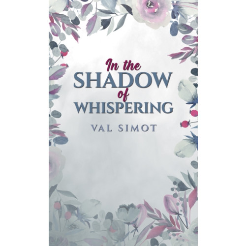 Austin Macauley Publishers In the Shadow of Whispering (häftad, eng)