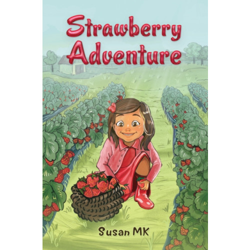 Austin Macauley Publishers Strawberry Adventure (häftad, eng)