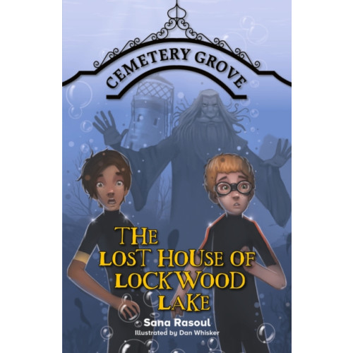 Hachette Learning Reading Planet Cosmos - Cemetery Grove 3: The Lost House of Lockwood Lake Saturn/Blue-Red (häftad, eng)