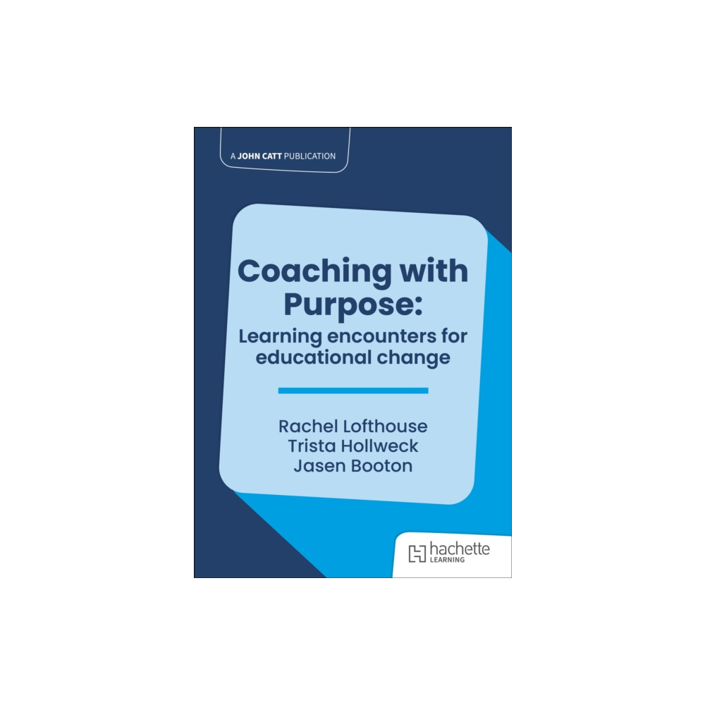 Produktbild för Coaching with Purpose: Learning encounters for educational change (häftad, eng)