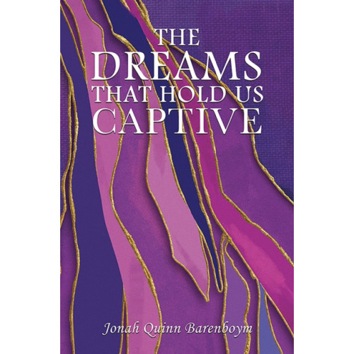 Austin Macauley Publishers The Dreams That Hold Us Captive (häftad, eng)
